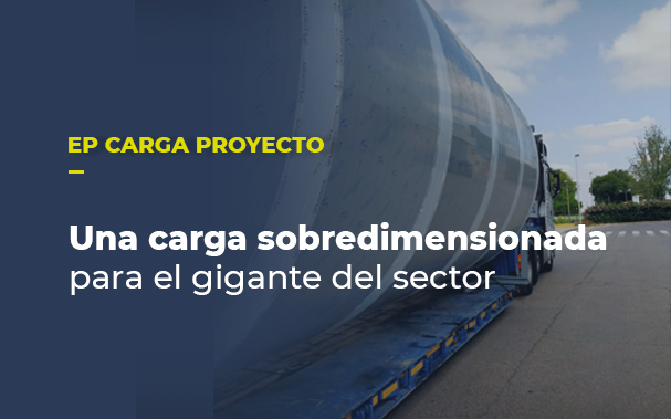 Una carga sobredimensionada para un gigante del sector. Foto de la carga.