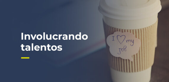 El texto duce involucrando talentos y la foto muestra un vaso de café con un sticker que dice yo amo a mi trabajo