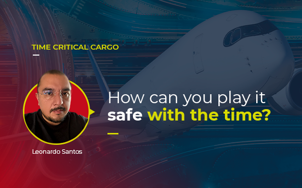 Over the picture of an airplane, it's written time critical cargo, how can you play it safe with time. There's also a picture of the author of the article, Leonardo Santos