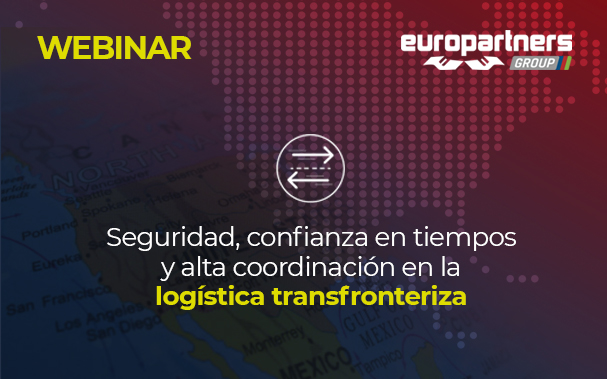 WEBINAR: Seguridad, confianza en tiempos y alta coordinación en la logística transfrronteriza