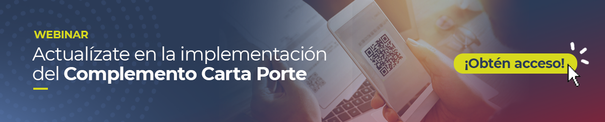 Sobre la foto de una persona escaneando un código QR, está escrito: WEBINAR Actualízate en la implementación del Complemento Carta Porte y un botón que dice obtén acceso.